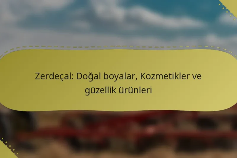 Zerdeçal: Doğal boyalar, Kozmetikler ve güzellik ürünleri